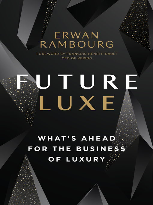 Title details for Future Luxe by Erwan Rambourg - Available